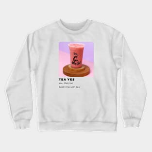 Tea Time Crewneck Sweatshirt